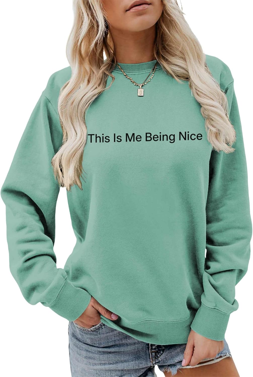 I Could Be Meaner Sweatshirt for Women Cozy Pullover Crewneck Long Sleeve Minimal Attitude Statement