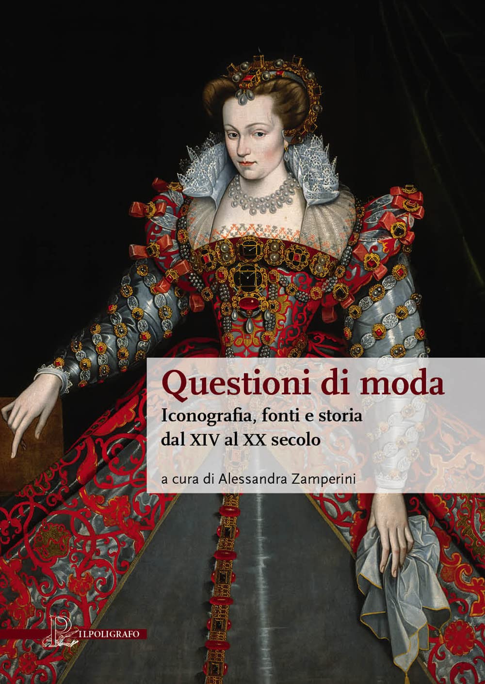 Questioni Di Moda. Iconografia, Fonti E Storia Dal Xiv Al Xx Secolo - 4
