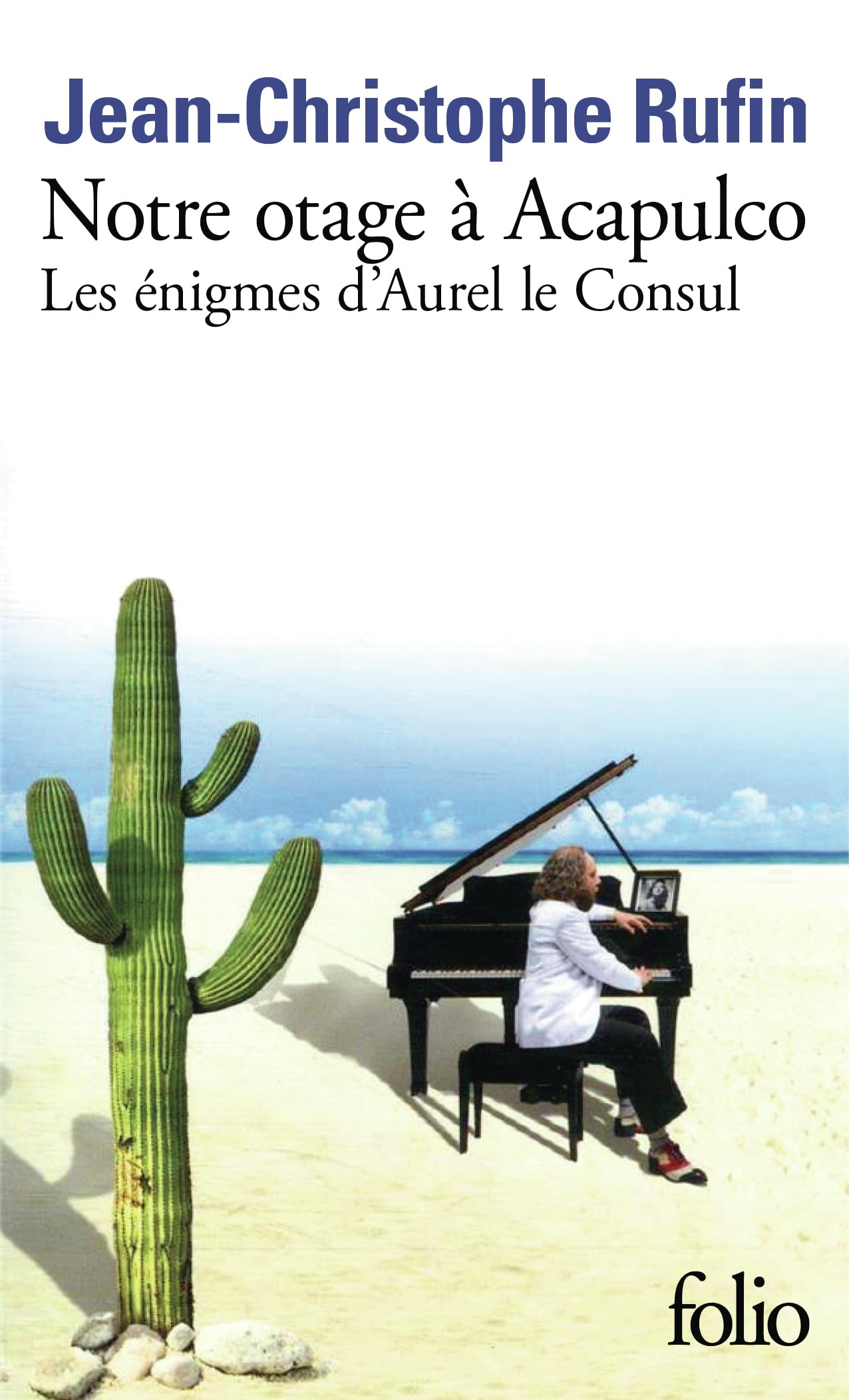 Notre otage à Acapulco: Les énigmes d'Aurel Le Consul V