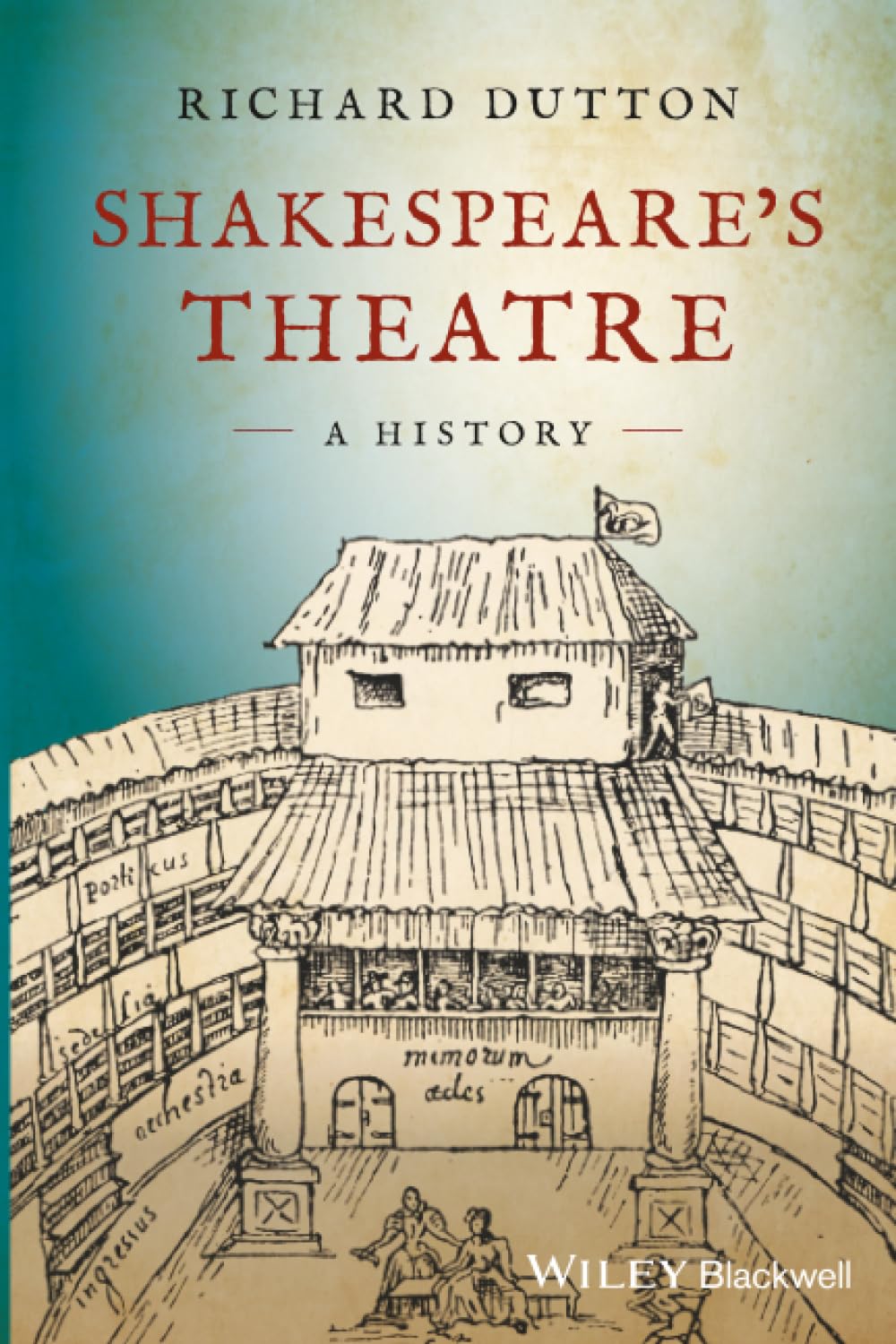 Shakespeare's Theatre: A History
