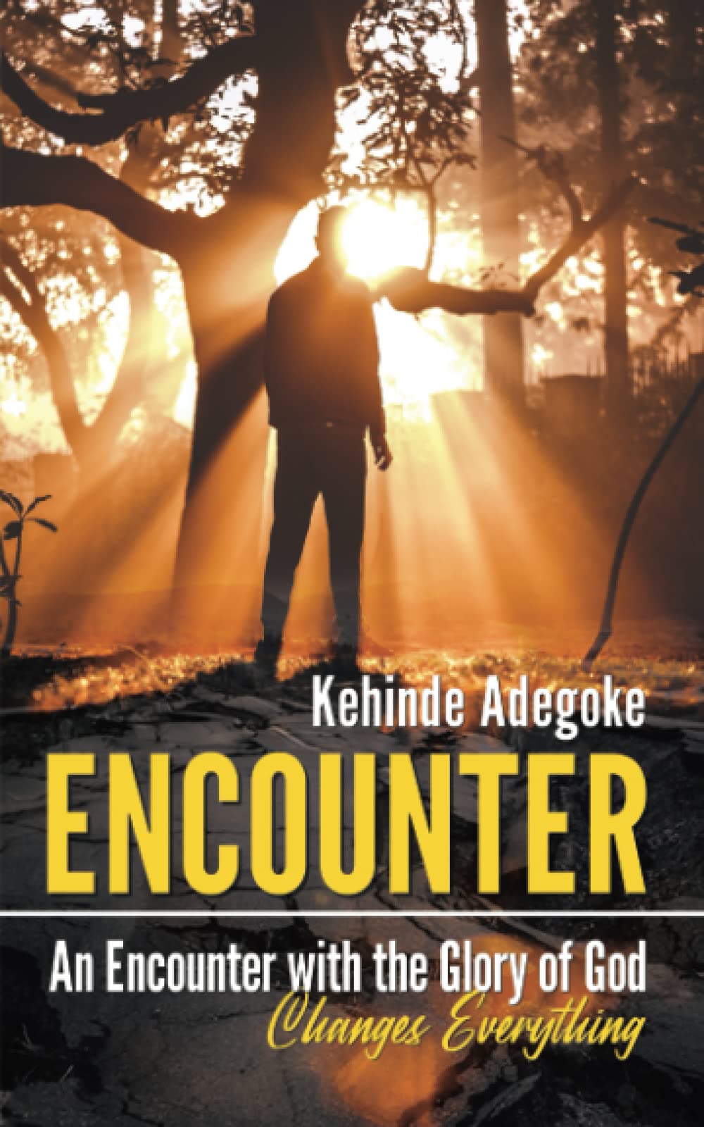 ENCOUNTER: An encounter with the glory of God changes everything