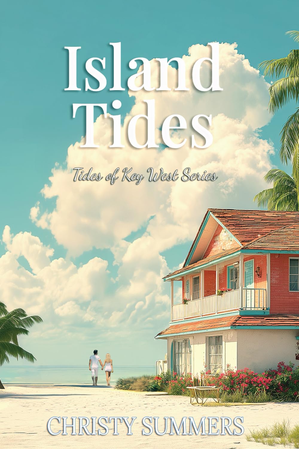 Island Tides: 5 (Tides of Key West Series)