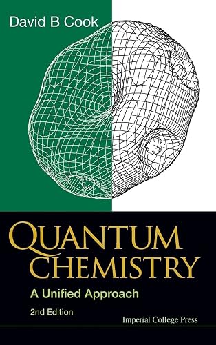 QUANTUM CHEMISTRY: A UNIFIED APPROACH (2ND EDITION)