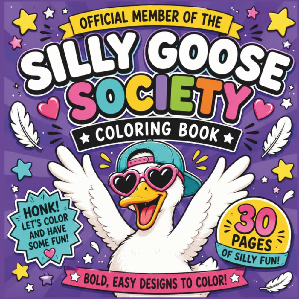 Silly Goose Society Coloring Book