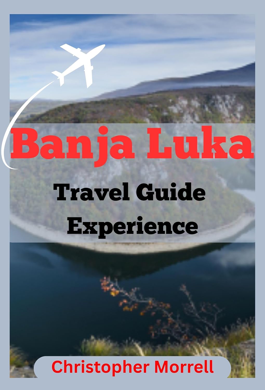 Banja Luka Travel Guide Experience: Uncover the Magic of Bosnia’s Scenic City with Hidden Gems, Cultural Treasures, and Breathtaking Landscapes