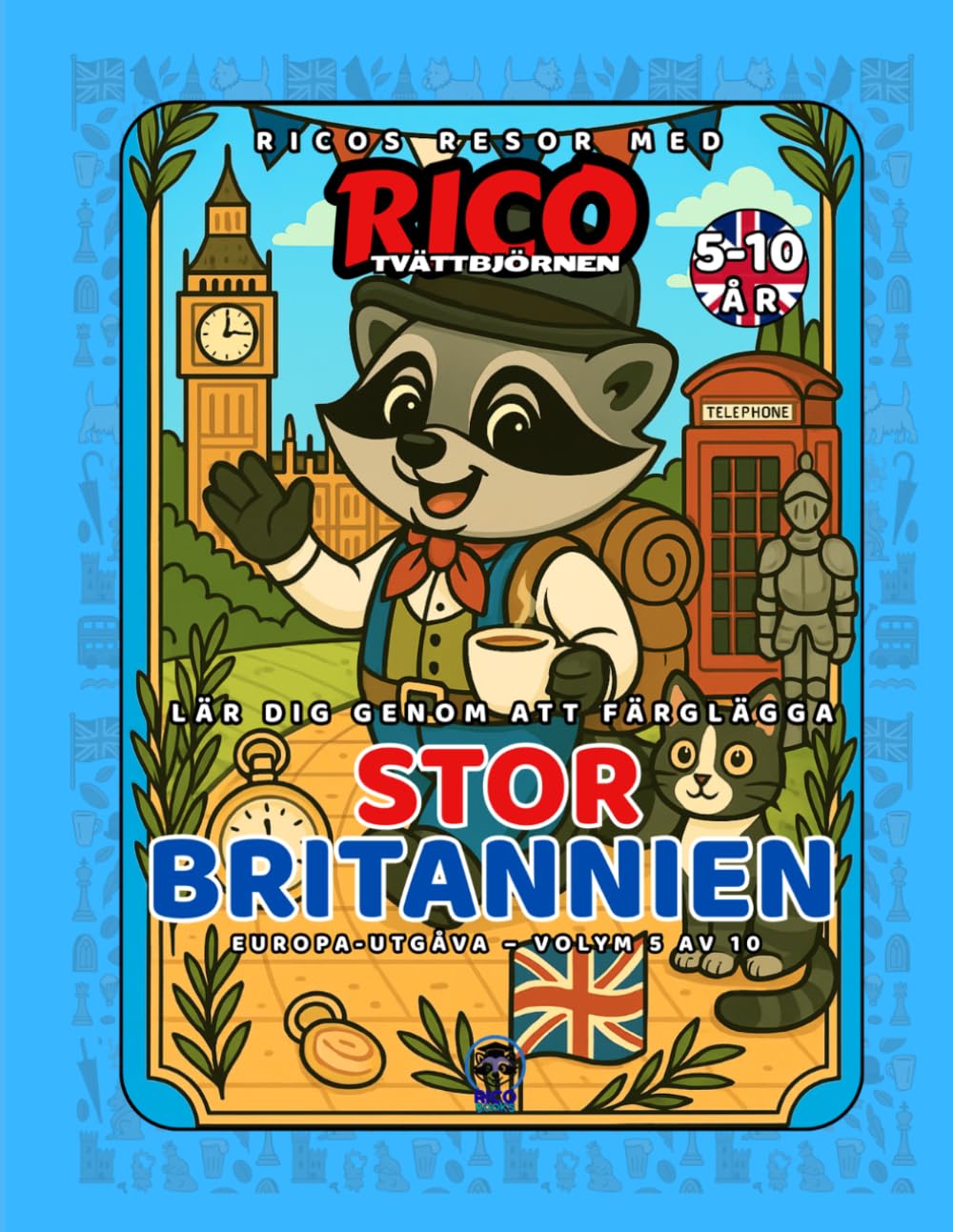 Storbritannien – Målarbok för barn (5–10 år) | Ricos Resor – Europa Vol. 5