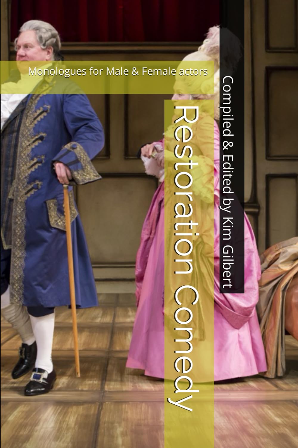 Restoration Comedy: Monologues for Male & Female actors