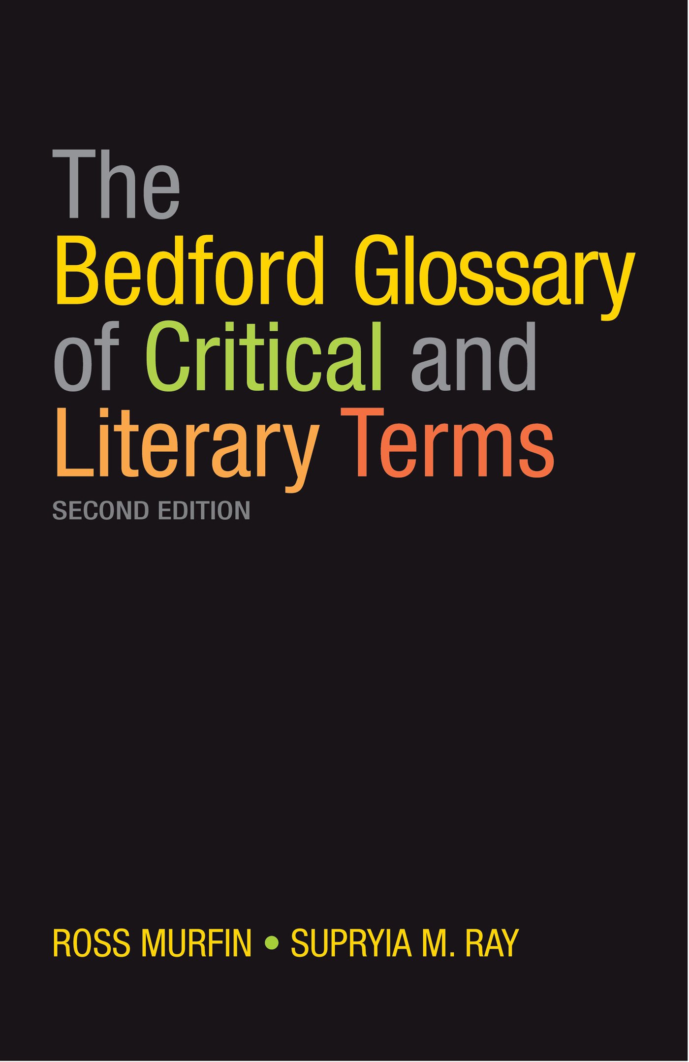 The Bedford Glossary of Critical and Literary Terms