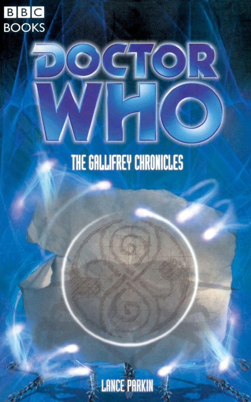 Doctor Who: The Gallifrey Chronicles (DOCTOR WHO, 130)