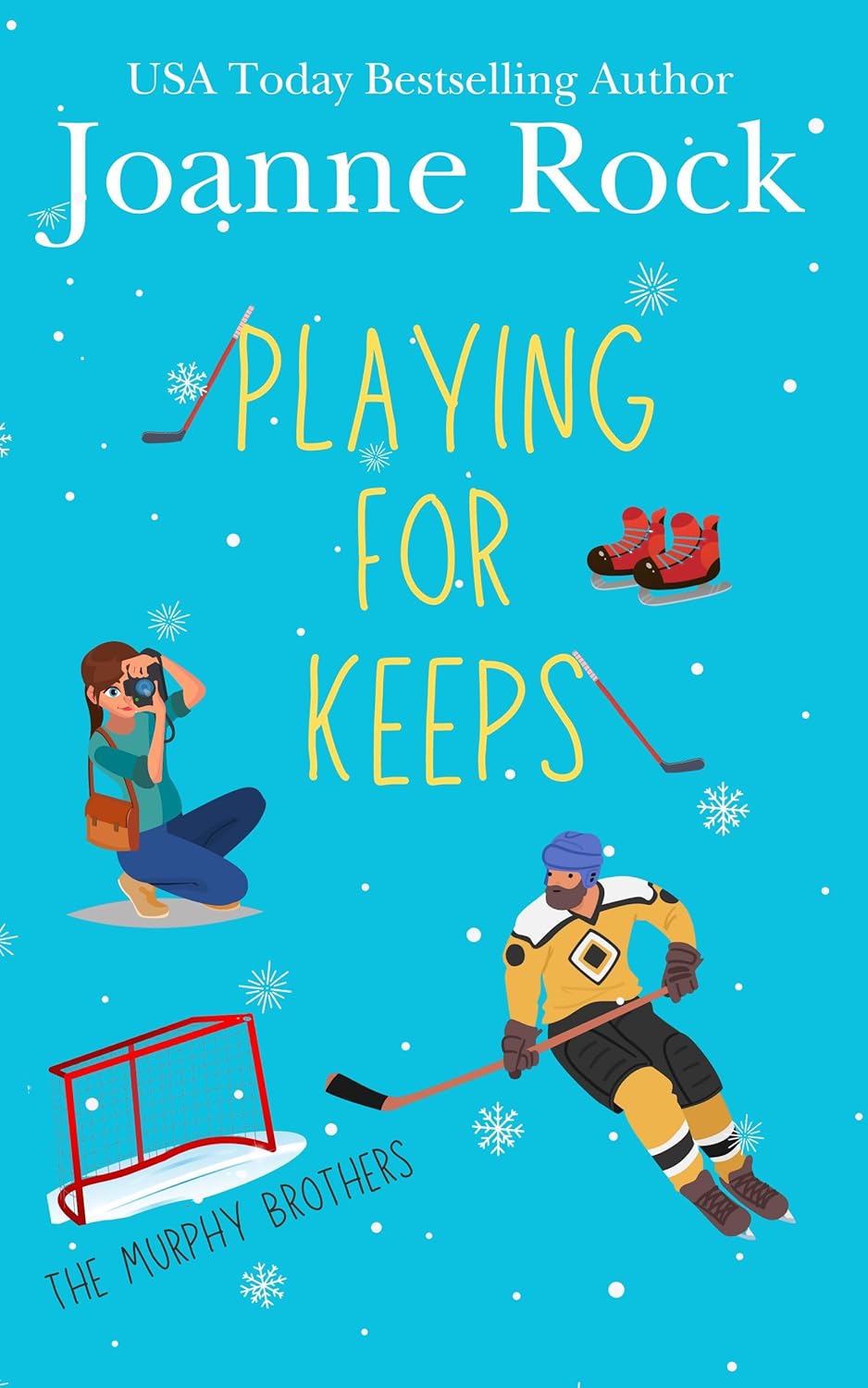Playing for Keeps a hockey romance (The Murphy Brothers Book 4