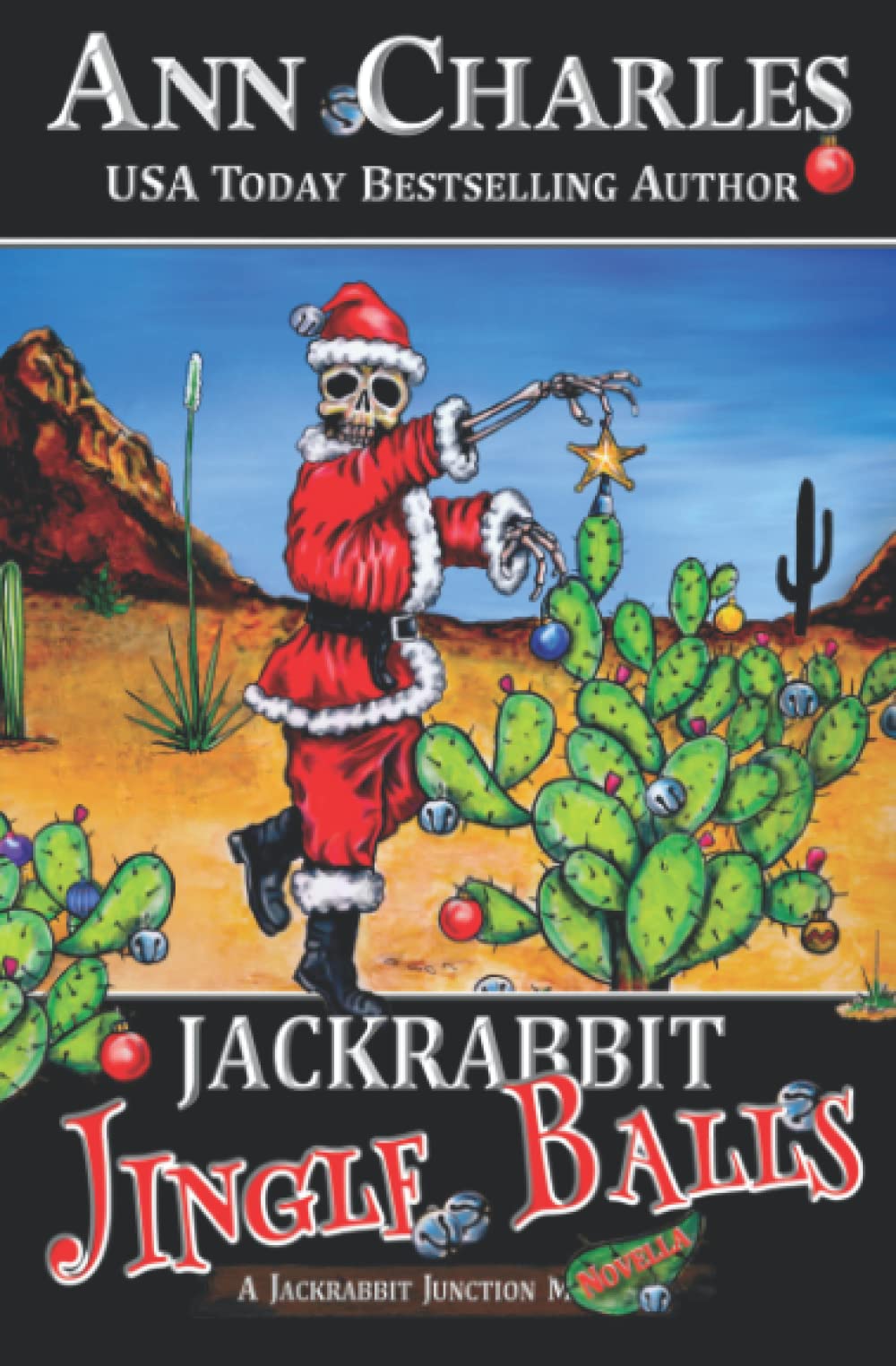 Jackrabbit Jingle Balls (Jackrabbit Junction Humorous Mystery)