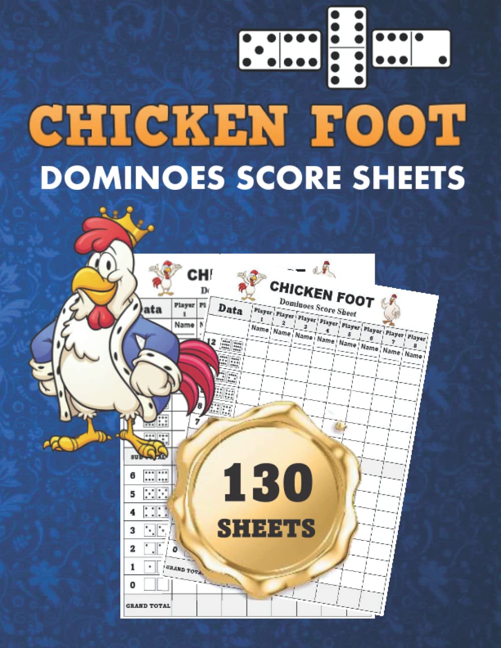 Buy Chicken Foot Dominoes Score Sheets 130 Chicken Foot Score Pad