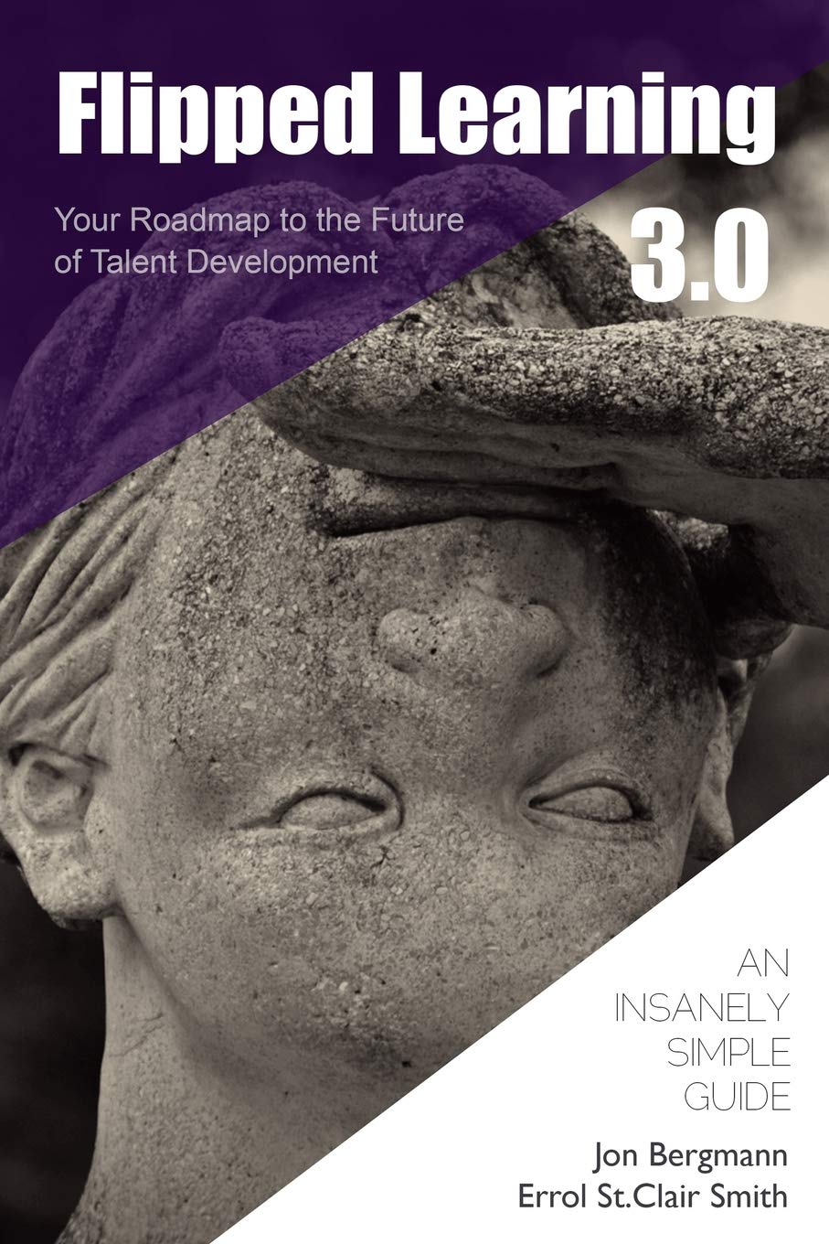 Flipped Learning 3.0: Your Roadmap to the Future of Talent Development