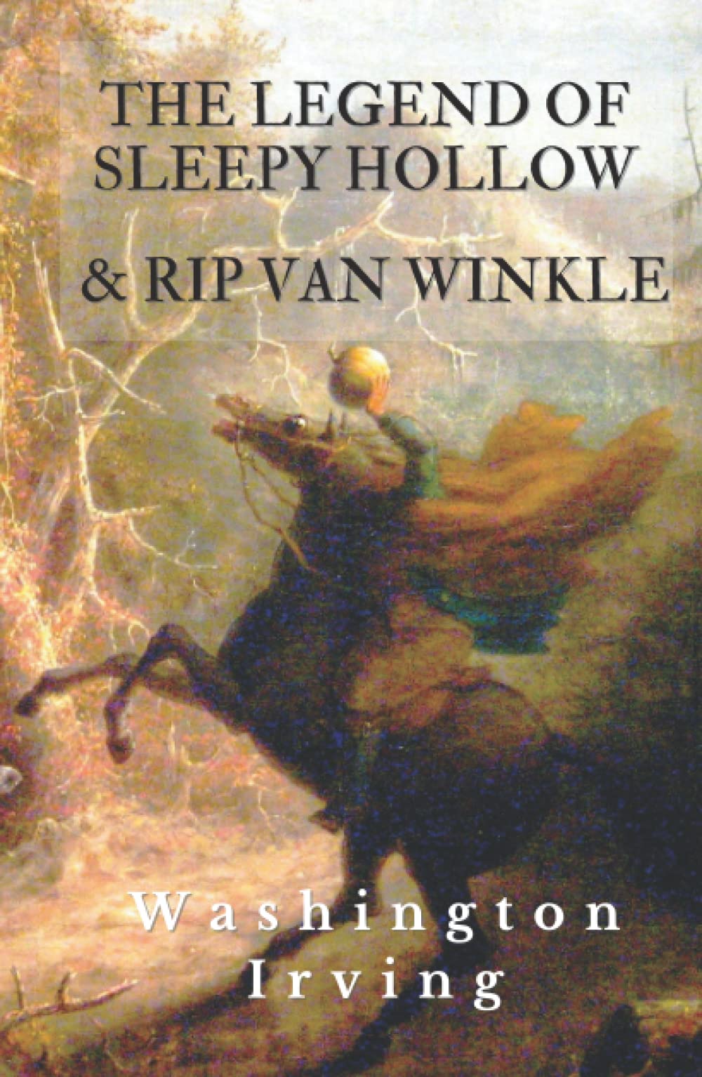 The Legend of Sleepy Hollow & Rip Van Winkle