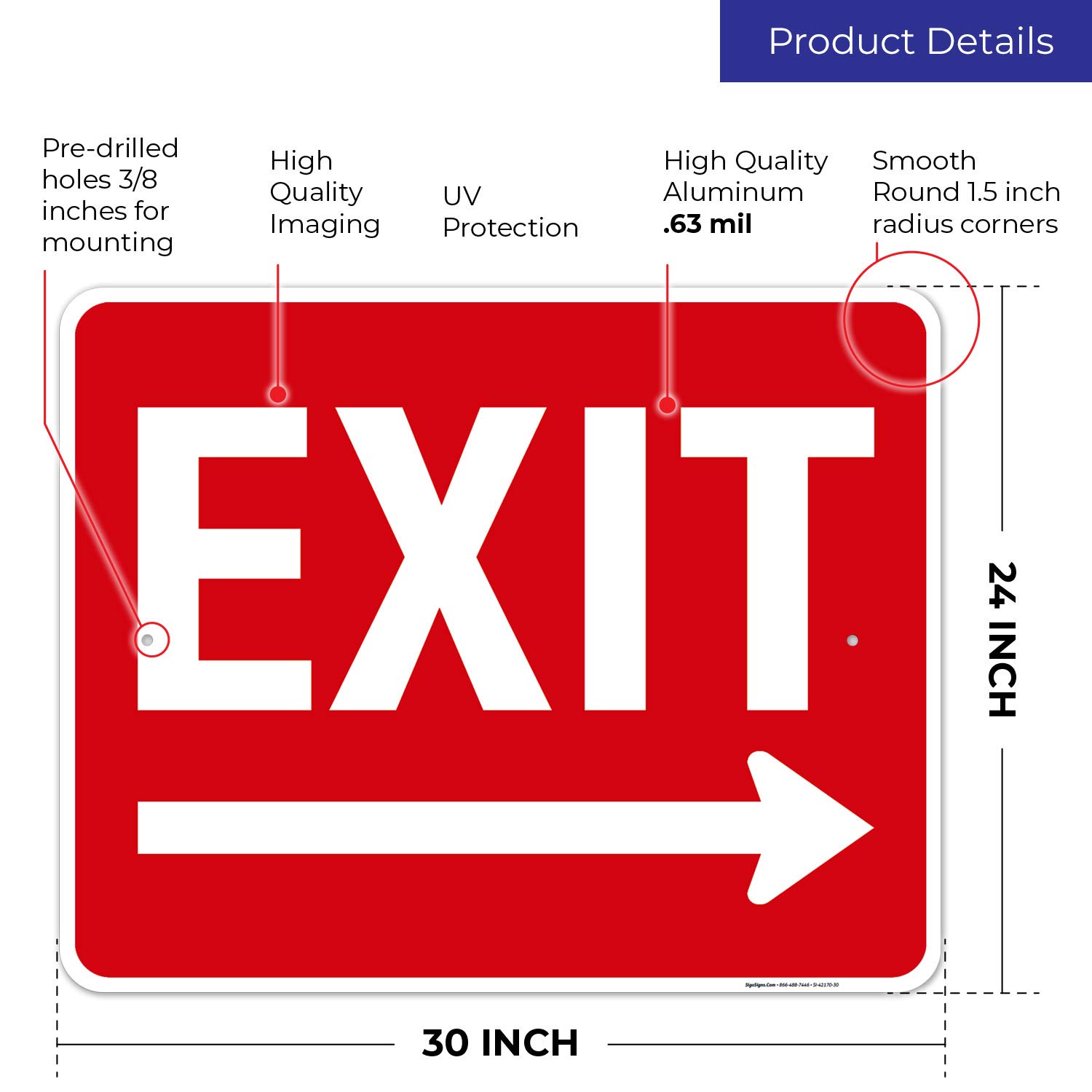 Exit Sign, with Right Arrow 24x30 Inches, Rust Free .063 Aluminum, Fade Resistant, Indoor/Outdoor Use, Made in USA