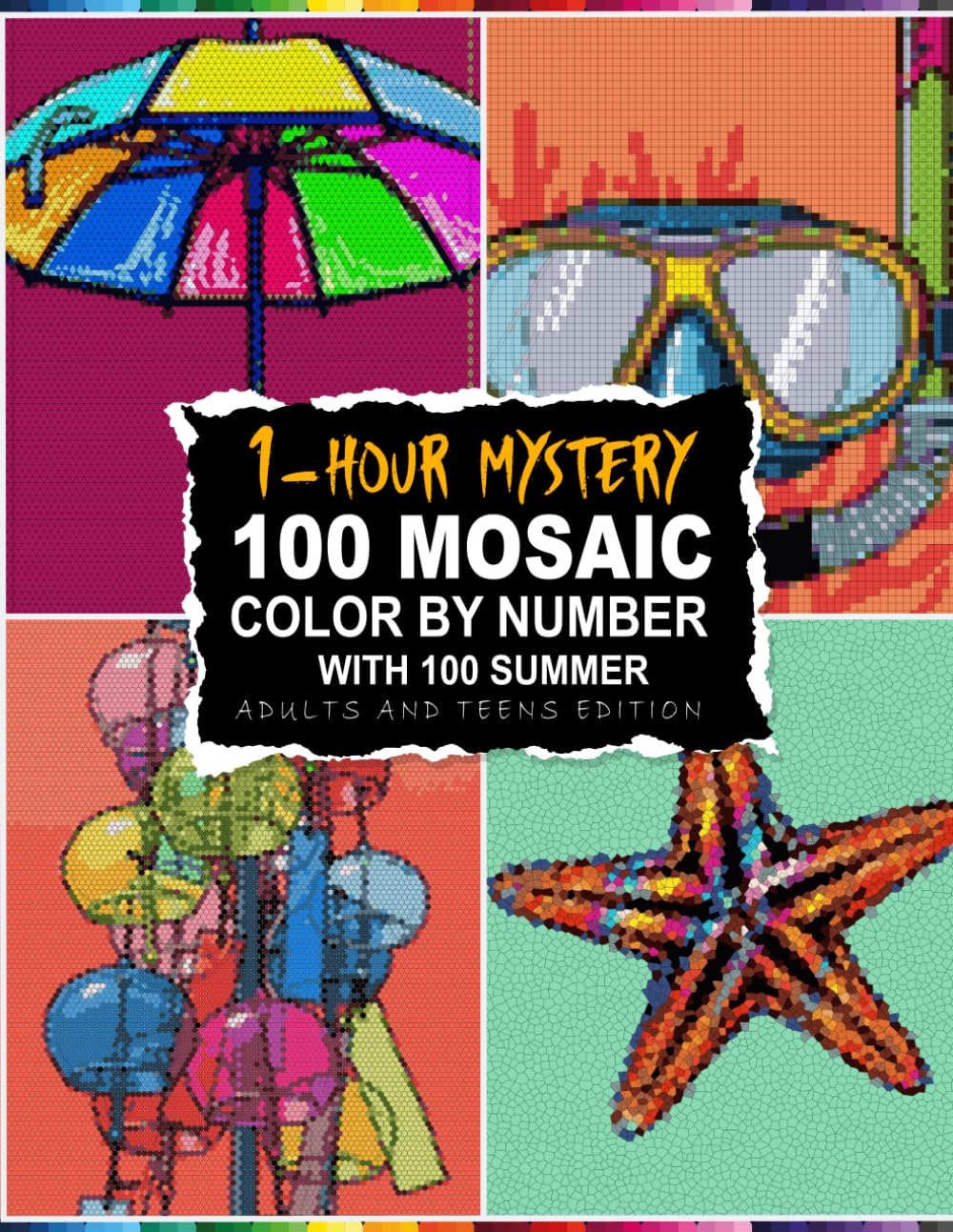 100 MYSTERY MOSAIC: Summer Color by Number Featuring a Master Color Palette & 5 Unique Shapes (Glass, Circle, Triangle, Hexagon, Rectangle)
