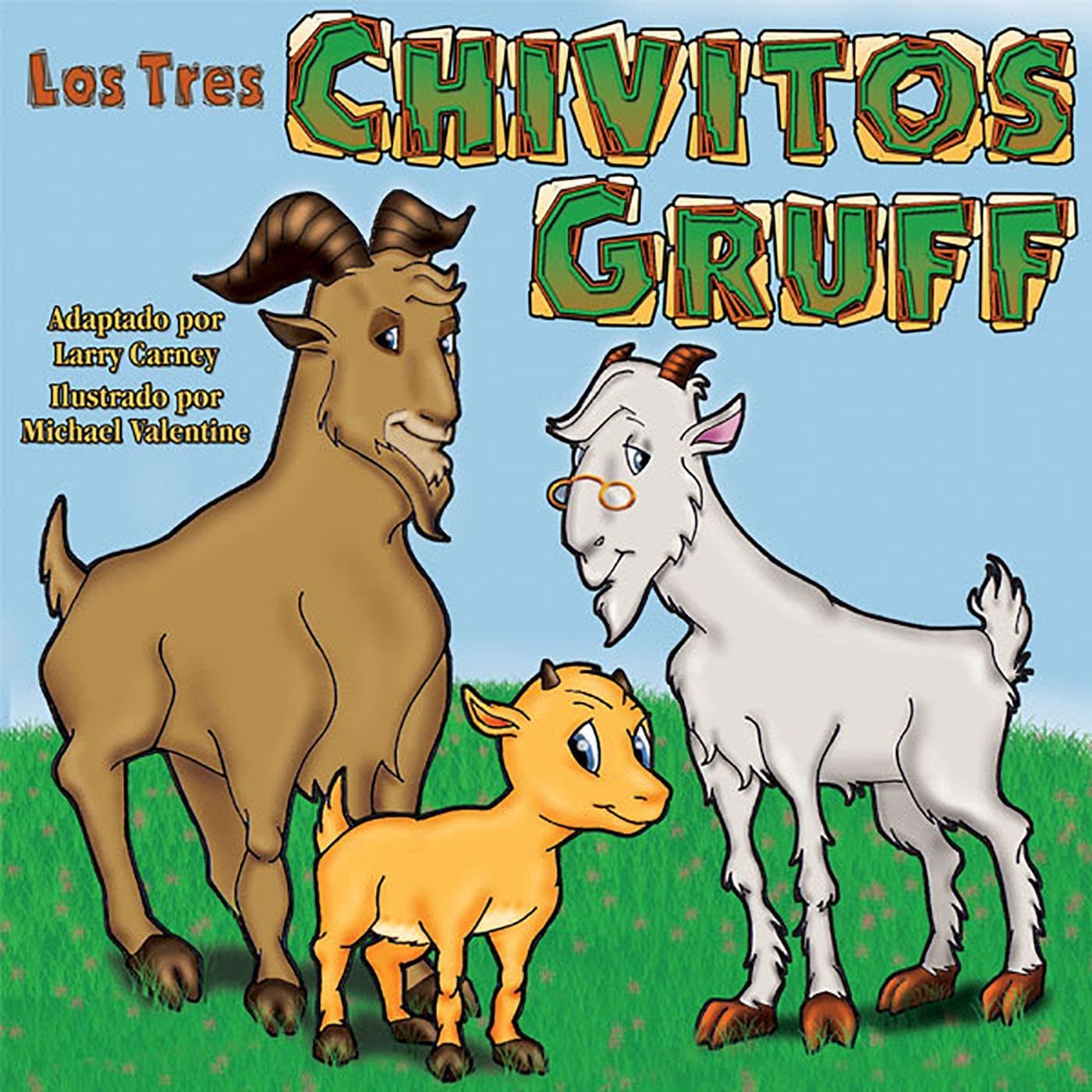Cover art for Los Tres Chivitos Gruff (Texto Completo) [The Three Billy Goats Gruff ]