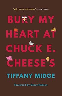 Bury My Heart at Chuck E. Cheese's