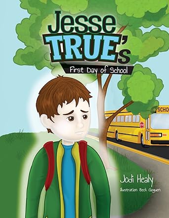 Jesse True's First Day of School