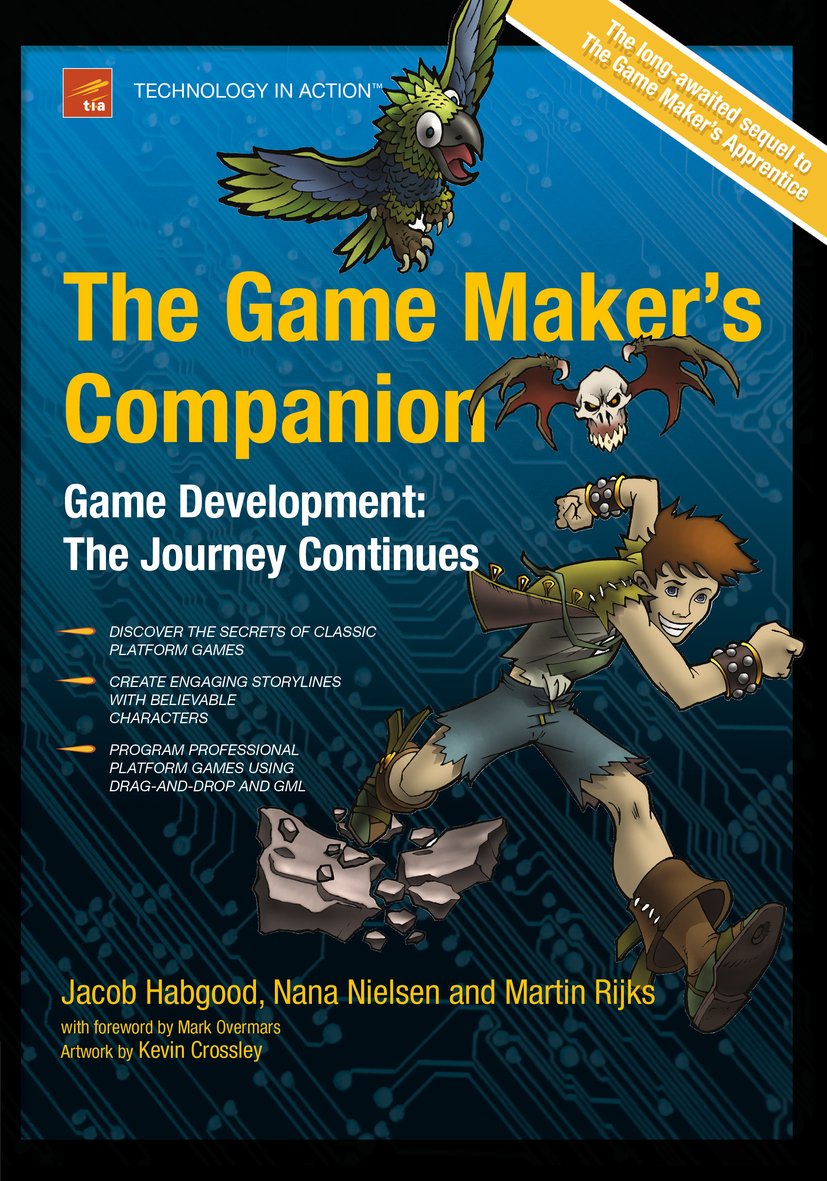 The Game Maker’s Companion (Technology in Action)