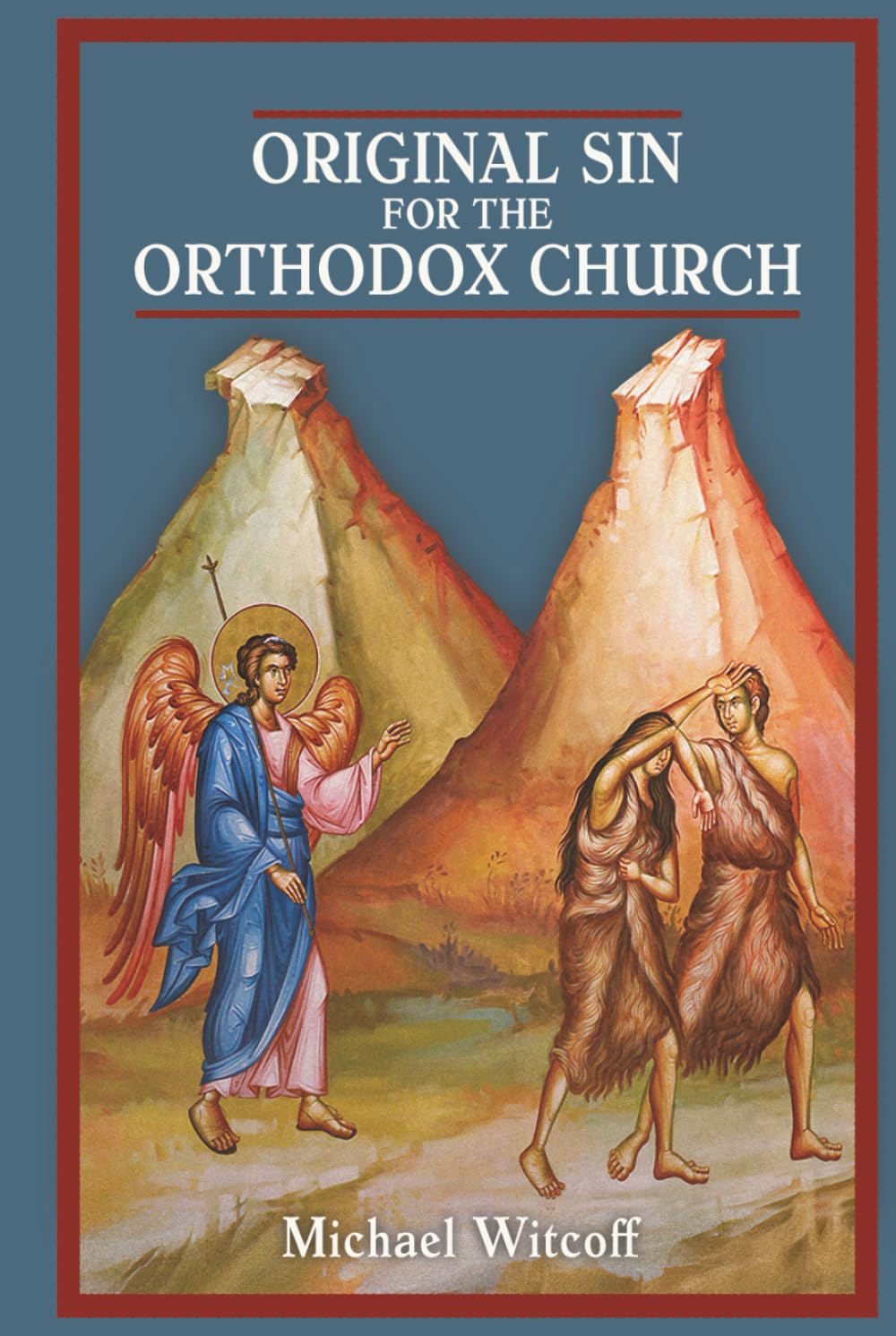 Original Sin For The Orthodox Church