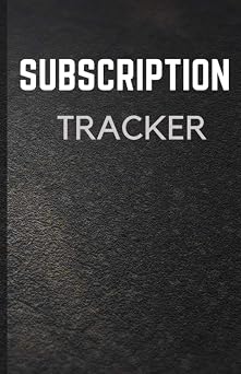 Subscription and Membership Log Book Track of All Your Subscriptions and Membership Sites WorkBook for easy tracking of Paid memberships
