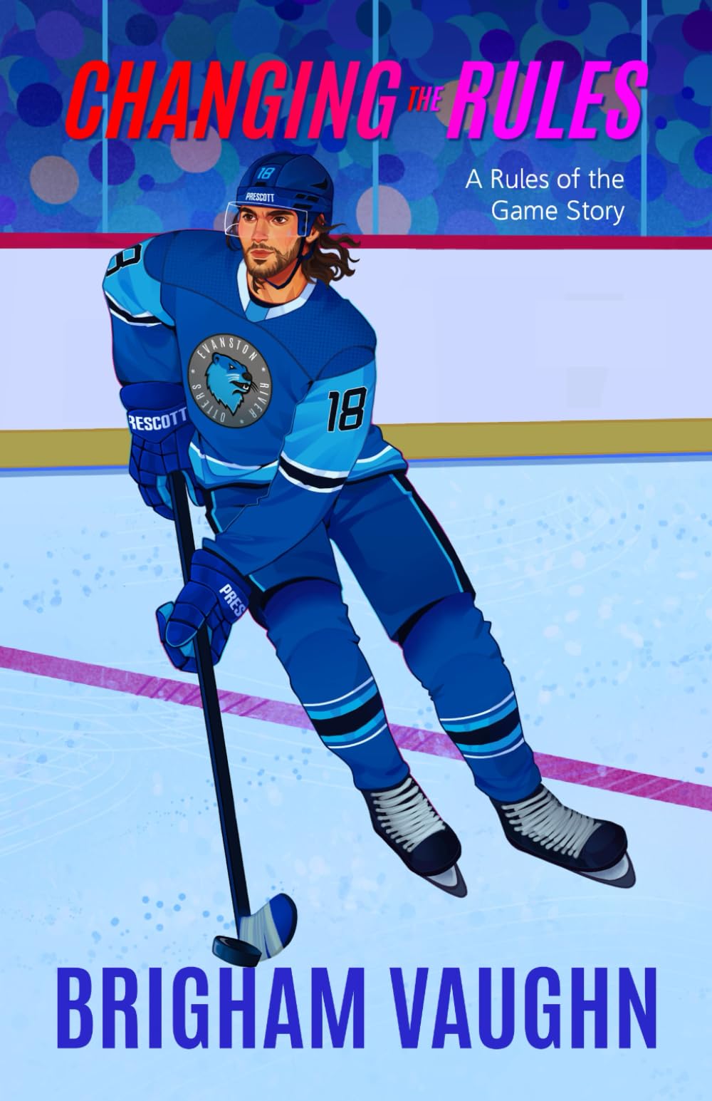 Changing the Rules: Special Illustrated Edition Paperback (Rules of the Game)