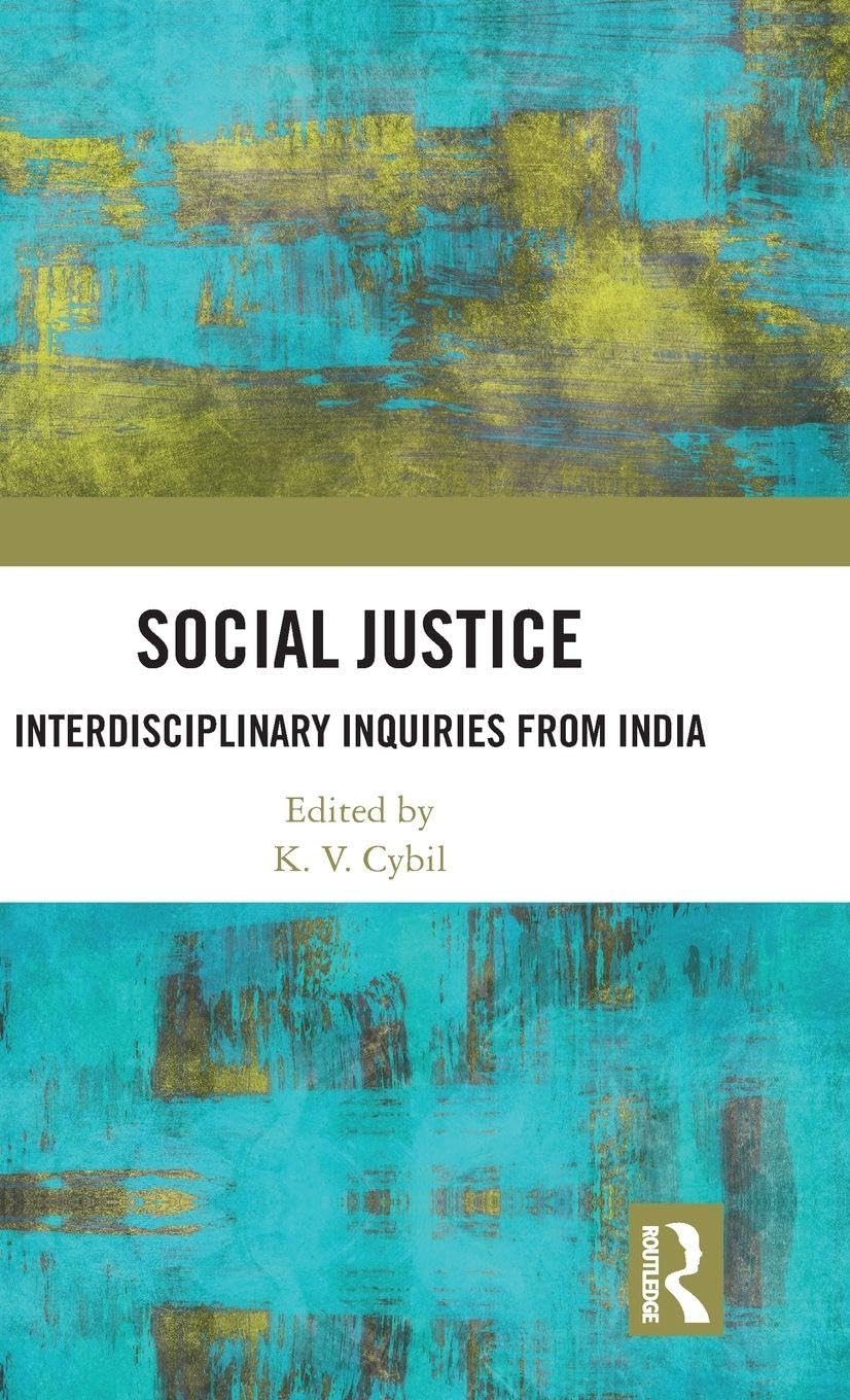 Social Justice: Interdisciplinary Inquiries from India      Hardcover – April 9, 2019