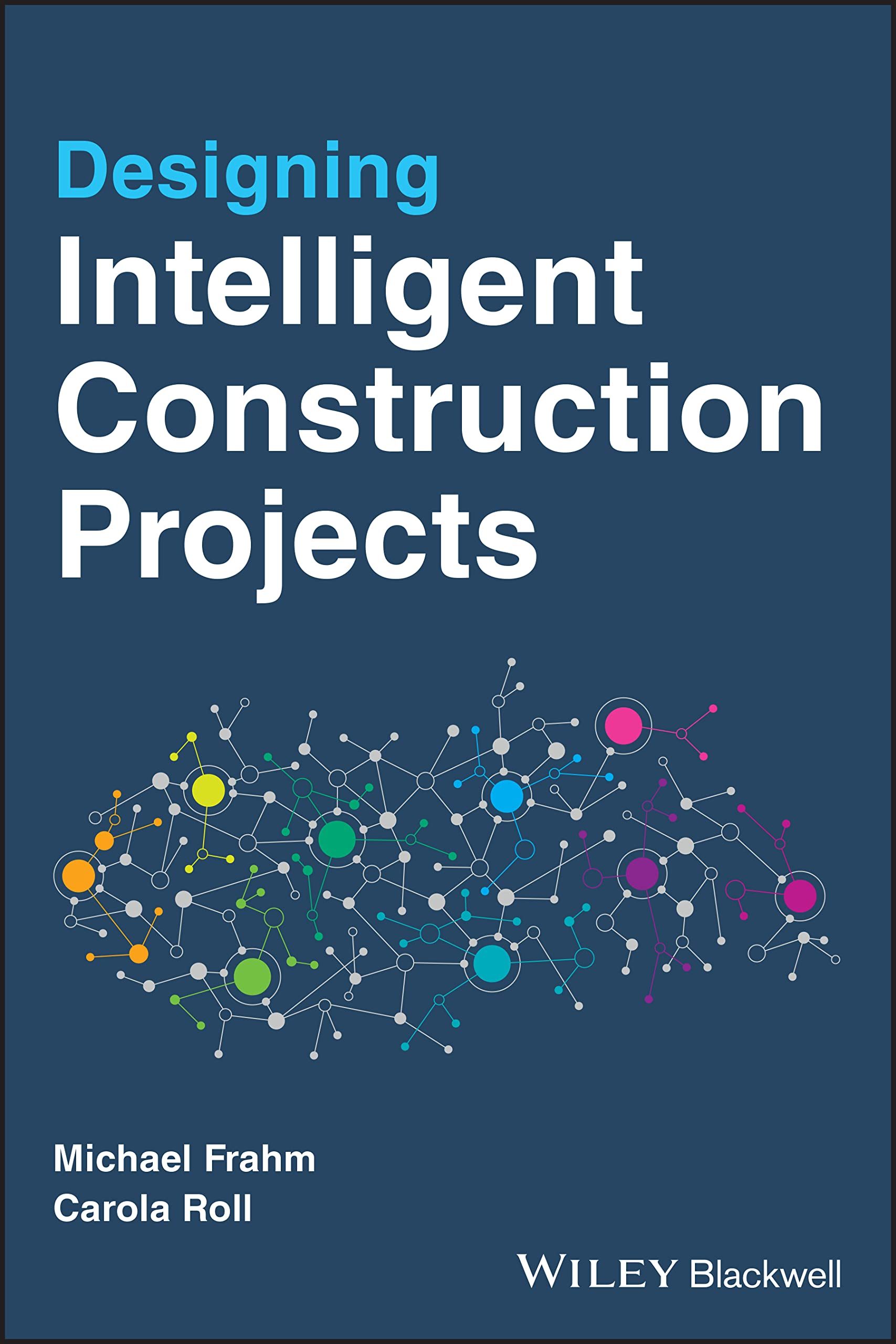 Buy Designing Intelligent Construction Projects — BookShops.in