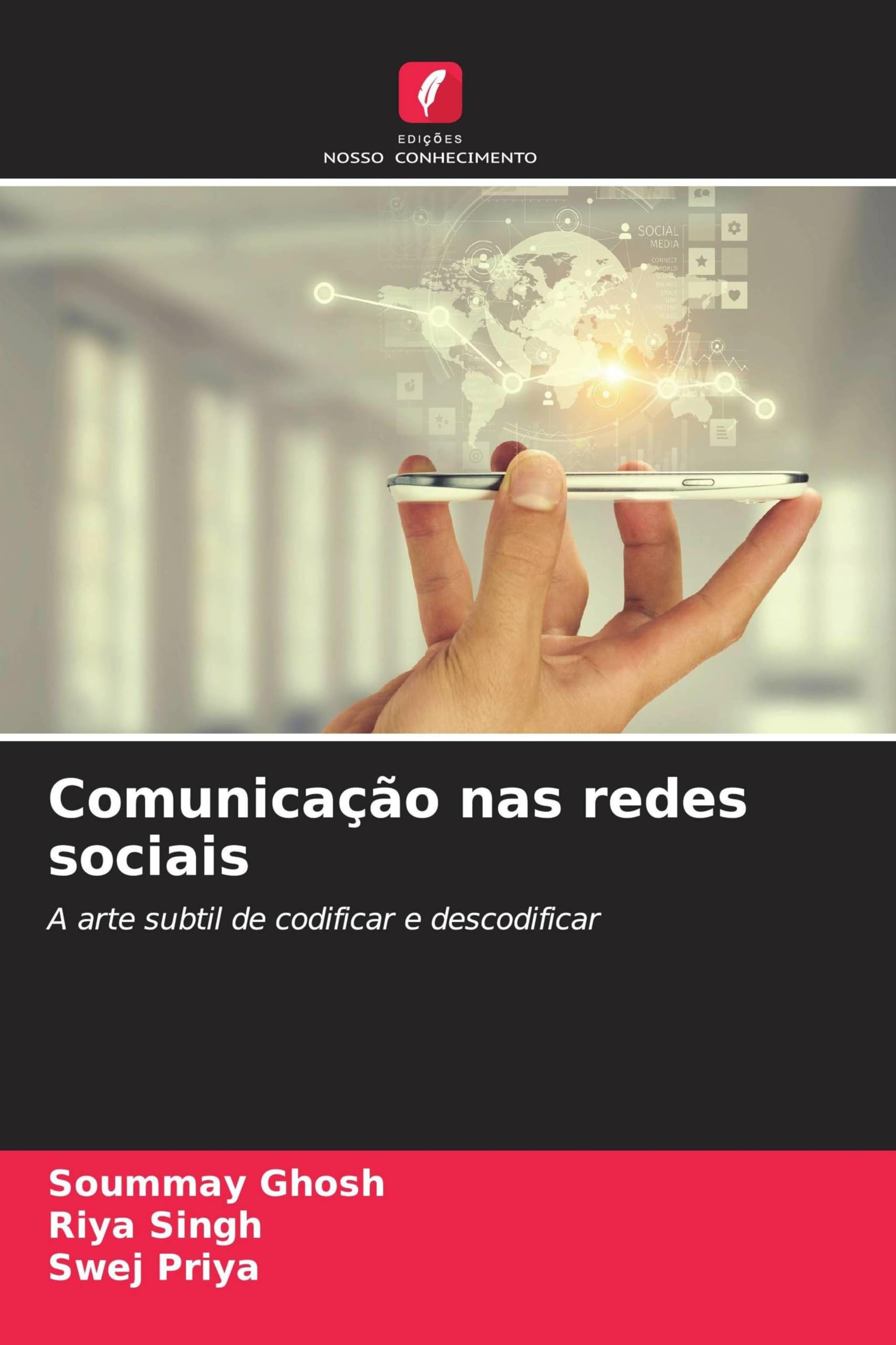 Comunicação nas redes sociais: A arte subtil de codificar e descodificar