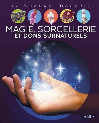 Magie, sorcellerie et dons surnaturels