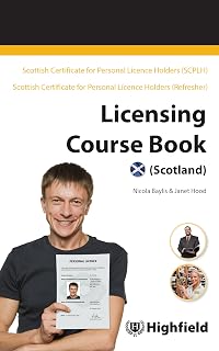 Licensing Course Book (Scotland): SCPLH Alcohol Licensing