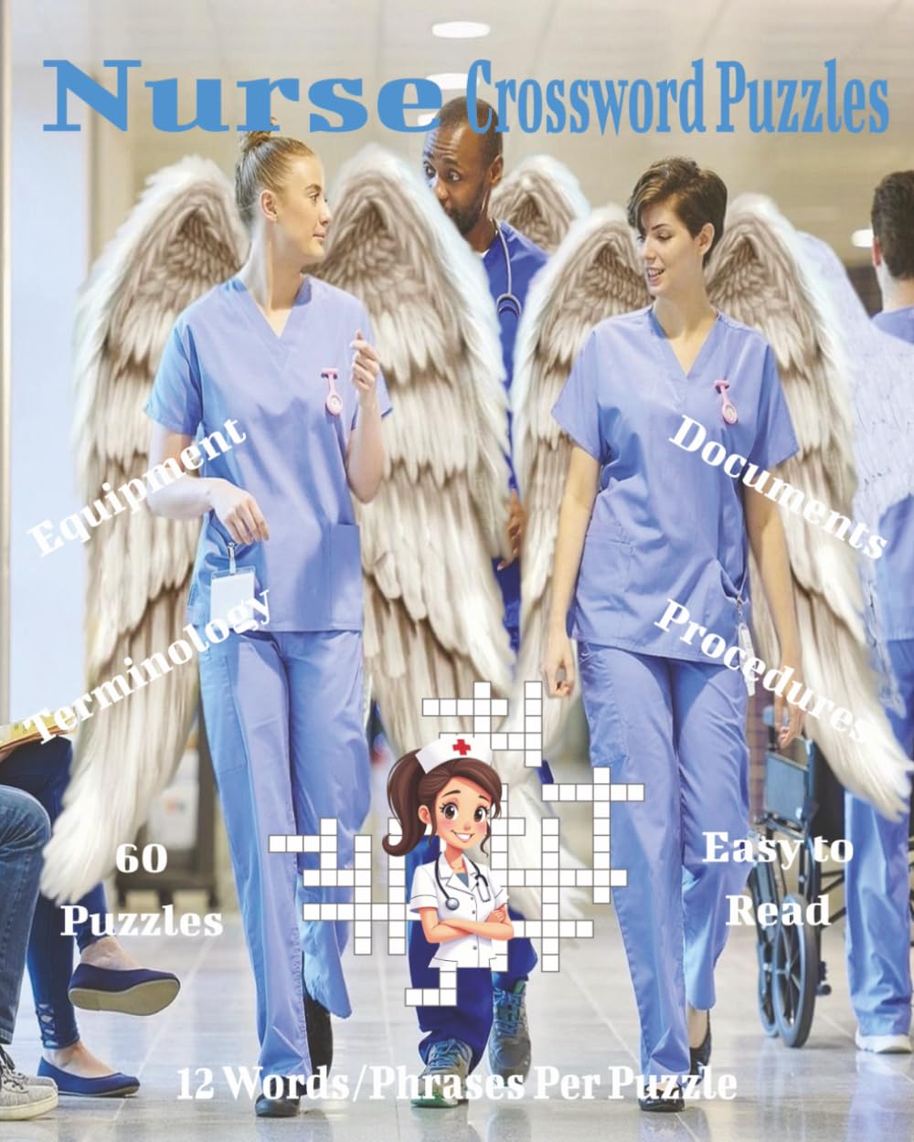 Nurse Crossword Puzzles: Fun & Challenging Medical-Themed Crosswords for Nurses, Students, and Healthcare Heroes