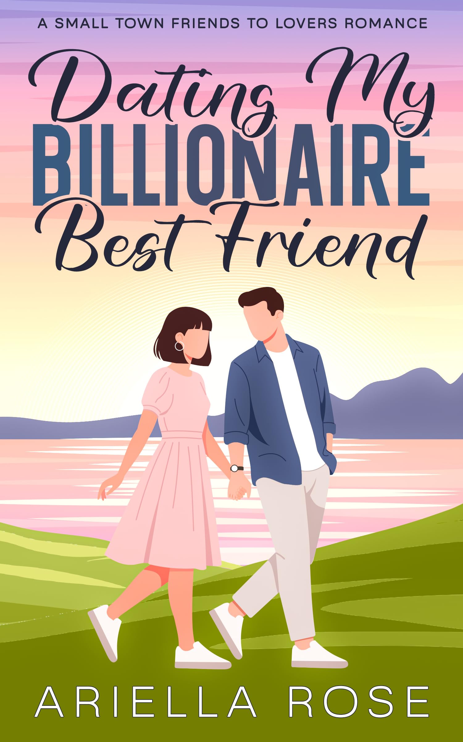 Dating My Billionaire Best Friend (The Billionaires Who Loved First Collection Book 1)