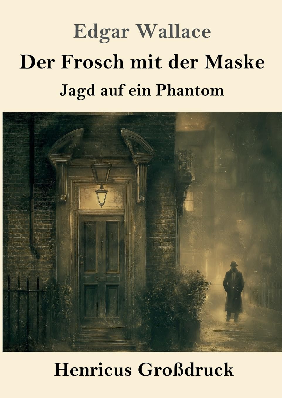 Der Frosch mit der Maske (Großdruck): Jagd auf ein Phantom