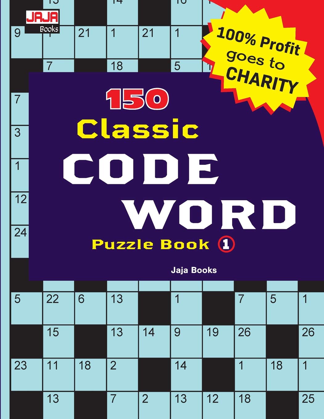 150 Classic Code Word Puzzle Book: Volume 1 (Classic Brain Game Series: Code Words)
