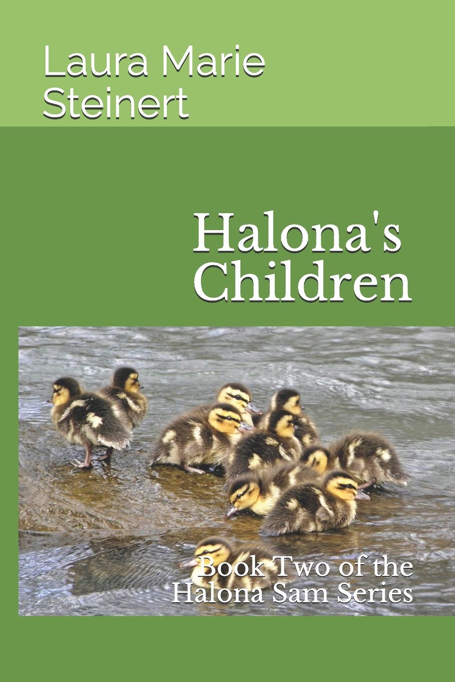 Halona's Children: Book Two of the Halona Sam Series