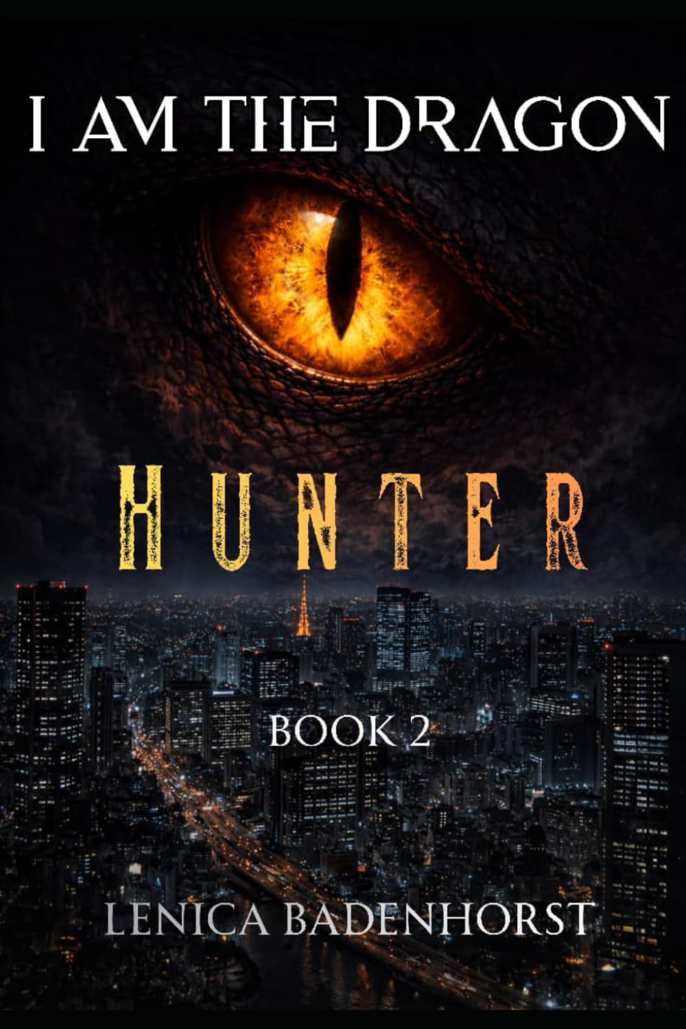 Hunter: Book 2 (I am the Dragon)