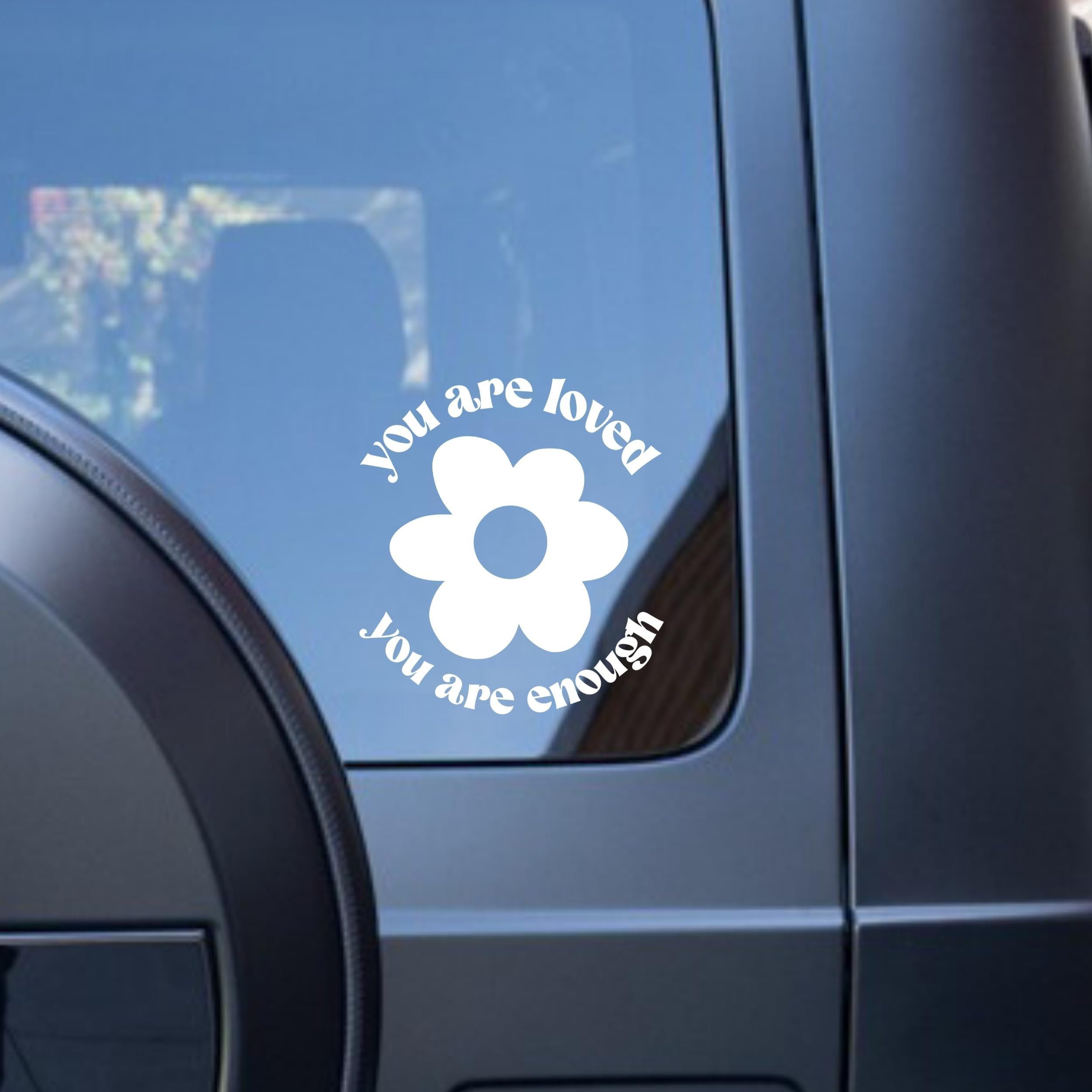You are Loved, You are Enough - Motivational Car Vinyl Decal Bumper Sticker for Car, Wall, Window, Vehicle, Weather Resistant, Inspirational, Good Energy, Manifestation, Cute