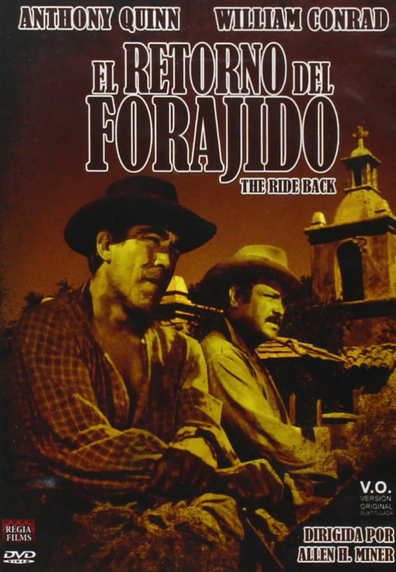 El Retorno del Forajido (The Ride Back)