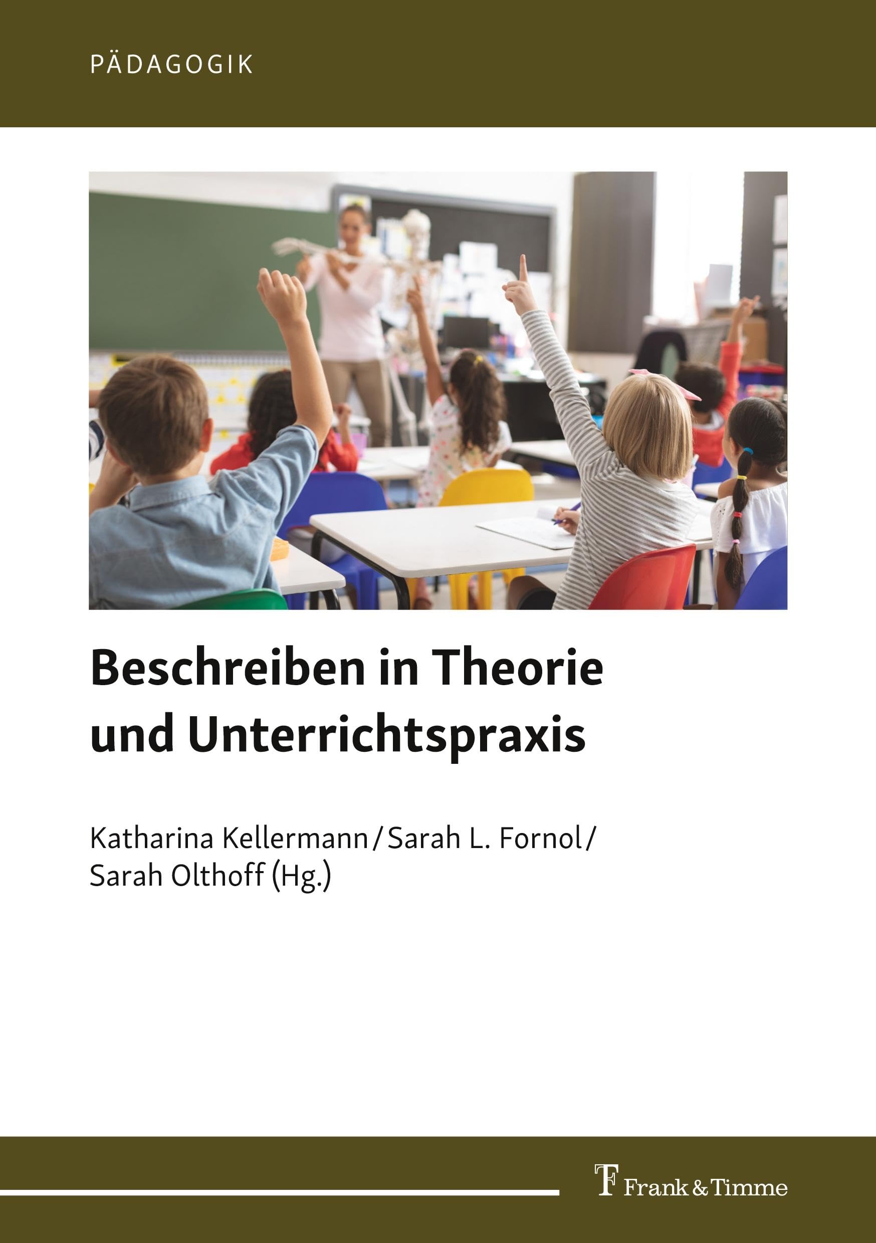 Beschreiben in Theorie und Unterrichtspraxis: DE (Pädagogik, Band 20)