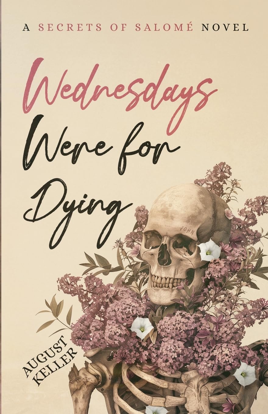 Wednesdays Were for Dying: A Secrets of Salomé Novel