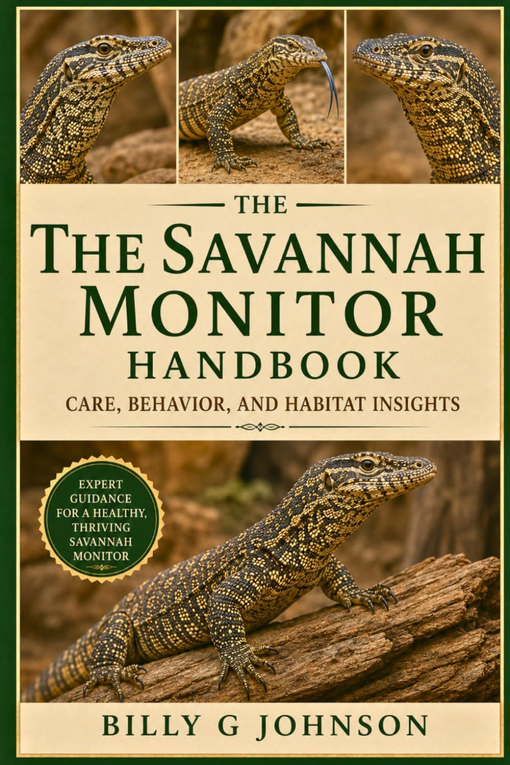 The Savannah Monitor Handbook: Care, Behavior, and Habitat Insights