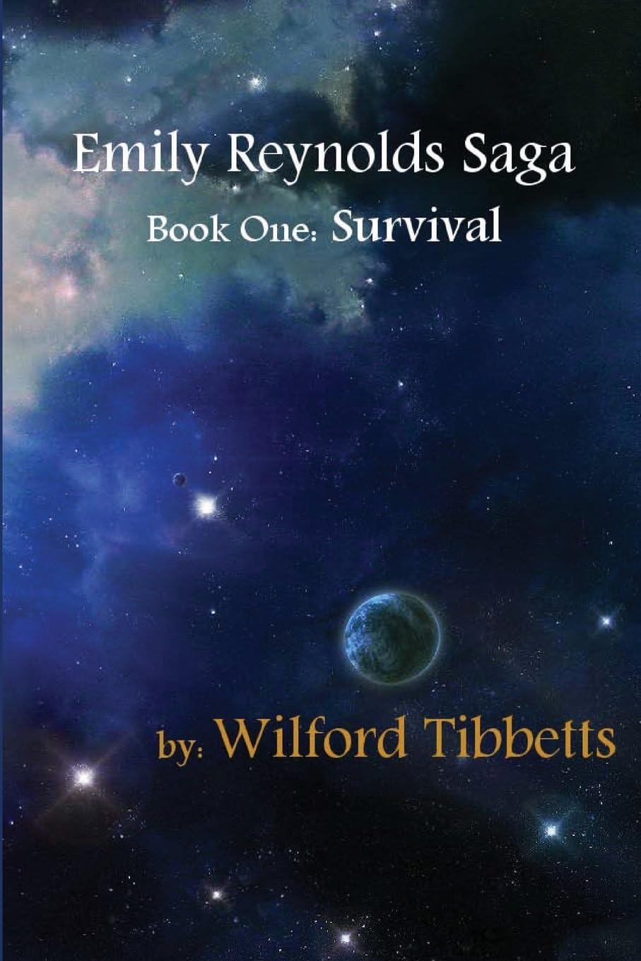 Emily Reynolds Saga: Book One: Survival