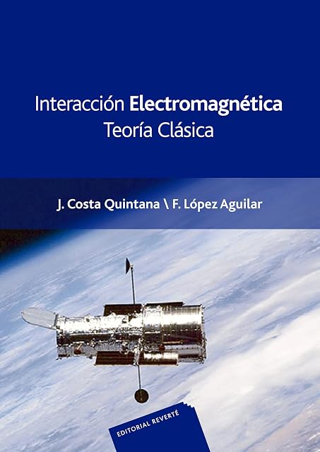 Portada de Interaccion Electromagnetica : Teoria Clasica