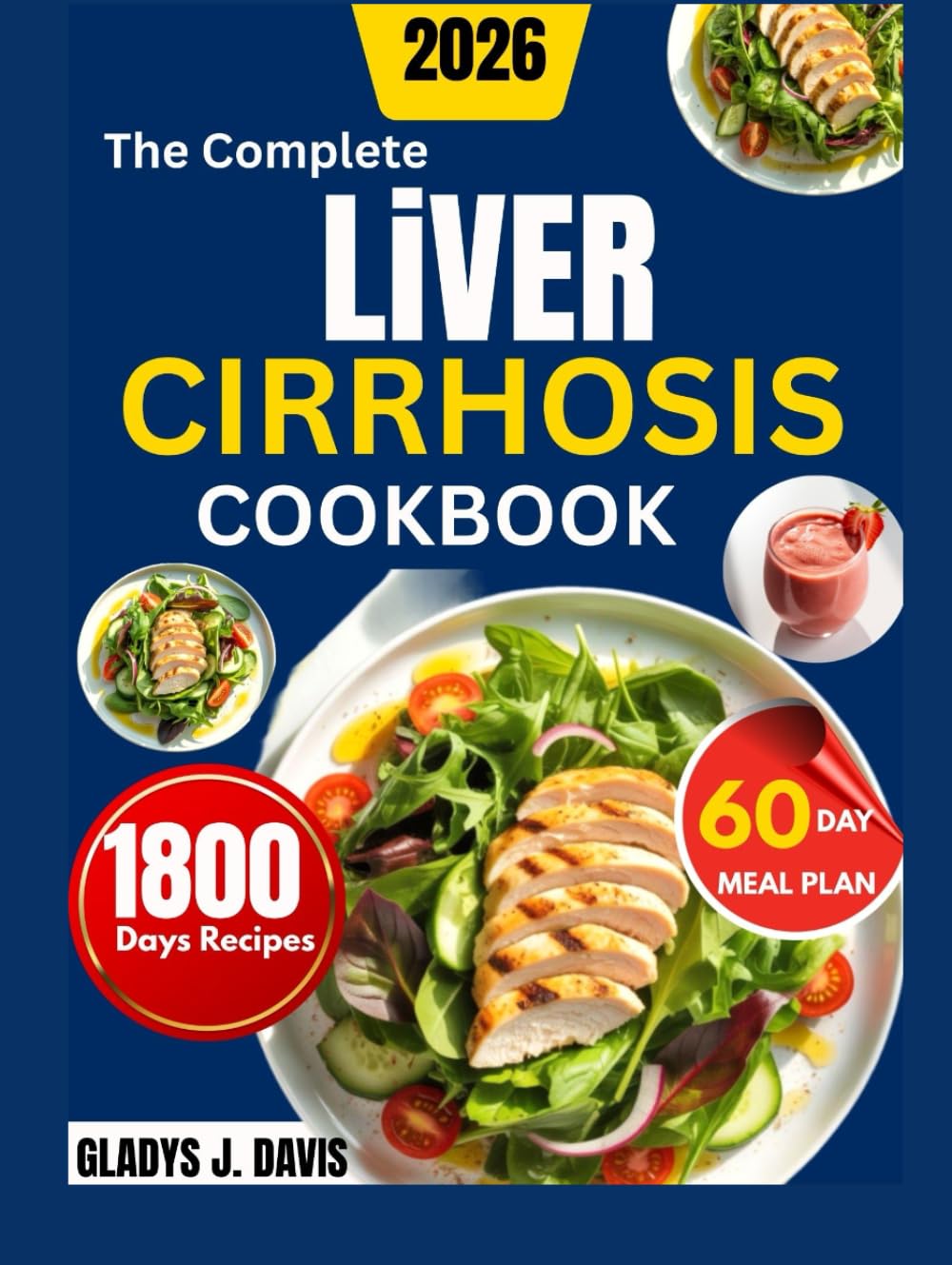 THE COMPLETE LIVER CIRRHOSIS COOKBOOK: Delicious Low-Sodium Recipes for Gentle, Everyday Meal Planning