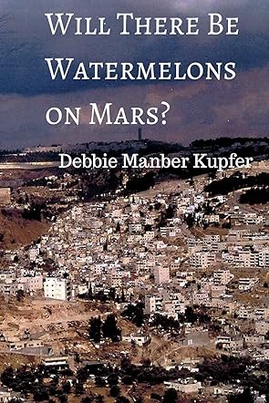 Will There Be Watermelons on Mars?