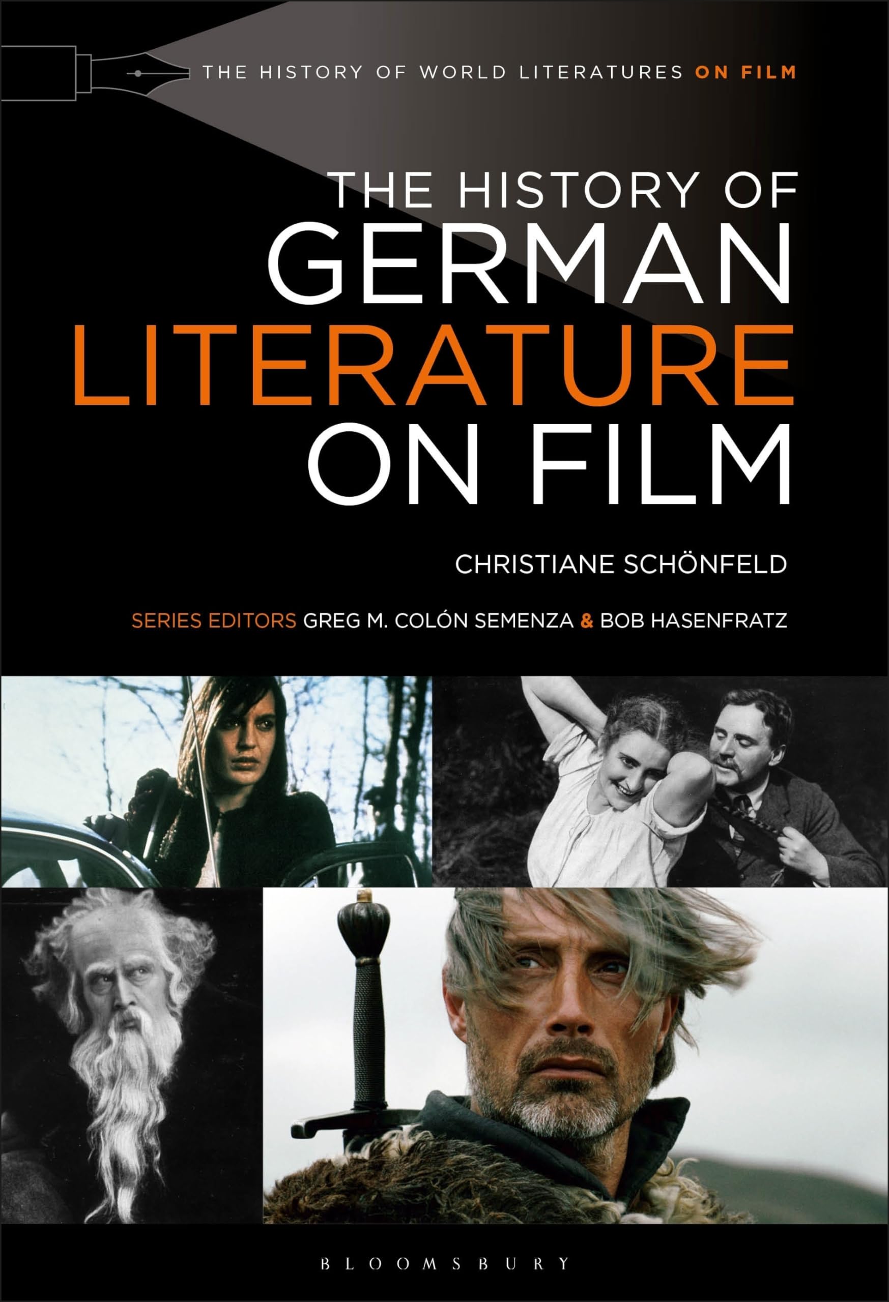 History of German Literature on Film, The (The History of World Literatures on Film)