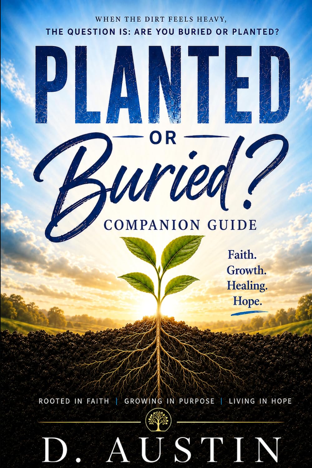 Buried or Planted Companion Guide