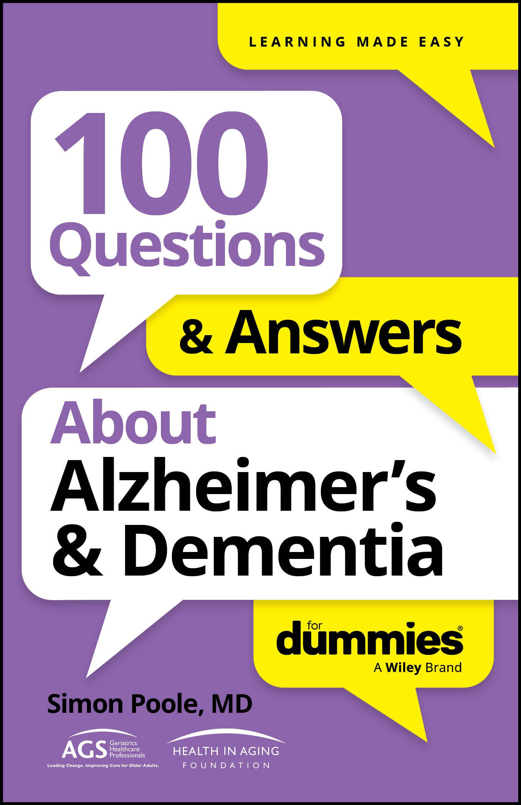 100 Questions & Answers About Alzheimer's & Dementia For Dummies (For Dummies: Learning Made Easy)